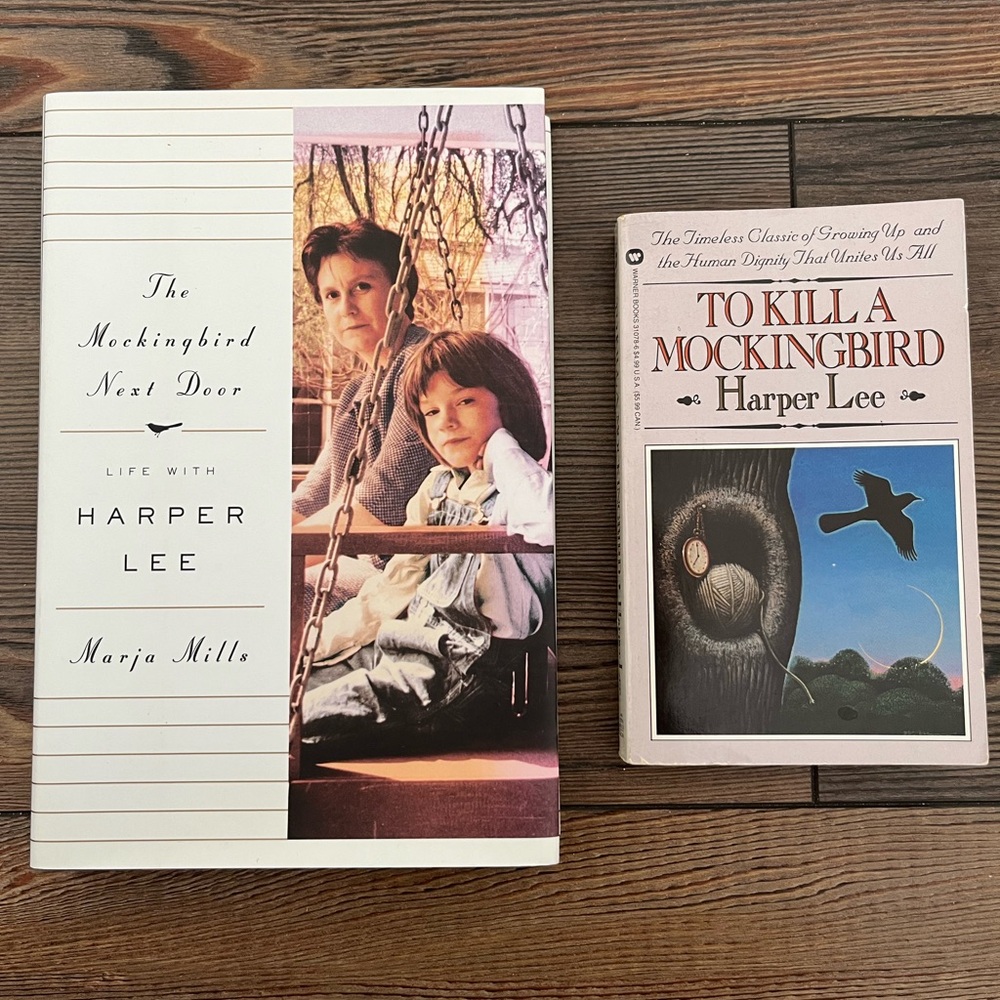 BOOKS• The Mockingbird Next Door Marja Mills 
•To Kill A Mockingbird Harper Lee